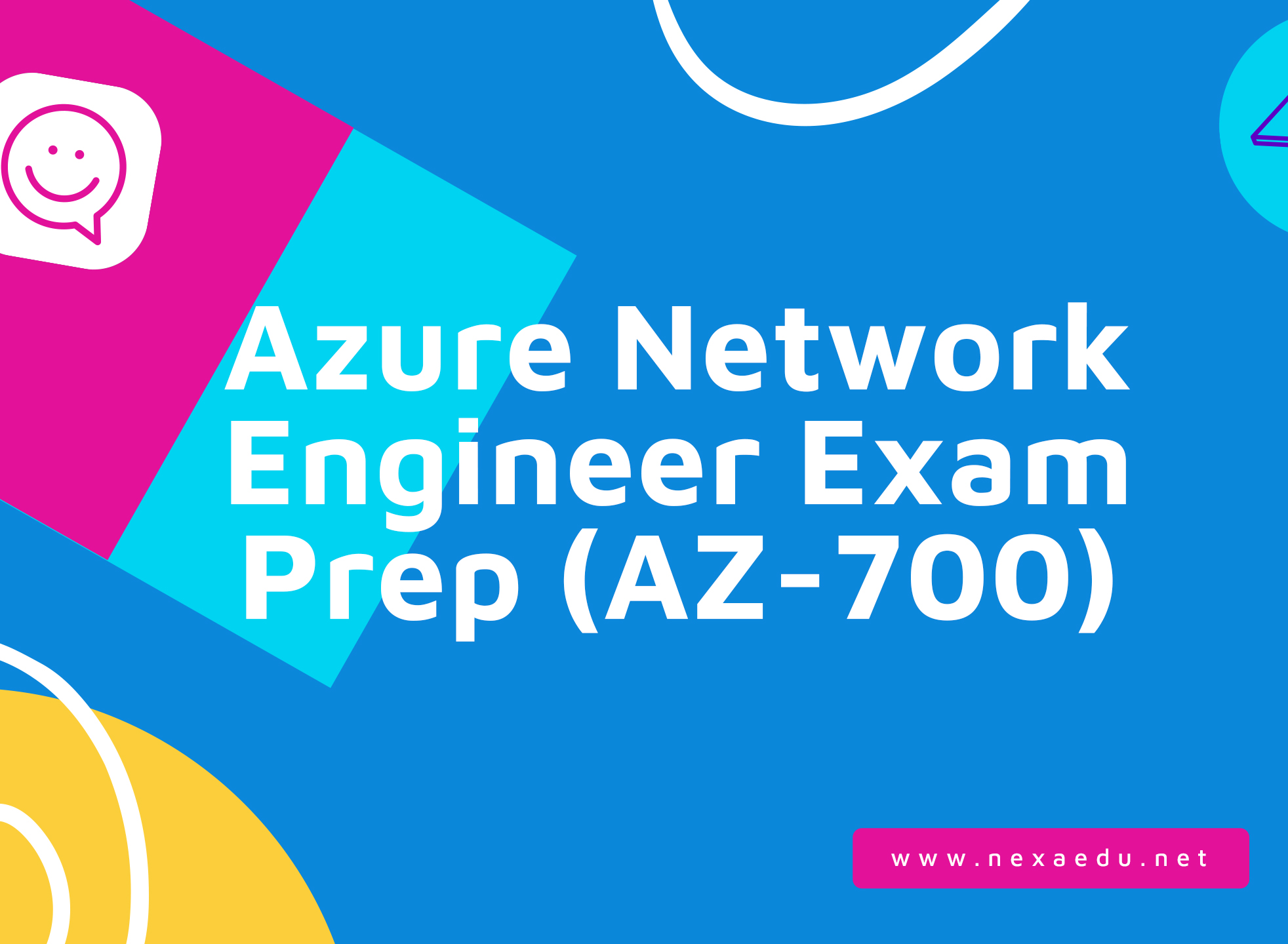 Azure Network Engineer Exam Prep (AZ-700)